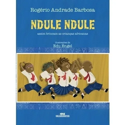 Ndule, Ndule E Assim Brincam As Criancas Africanas Foto 1