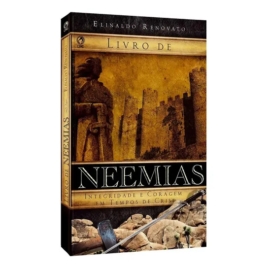 Neemias - Integridade E Coragem Em Tempos De Crise Livro Foto 1