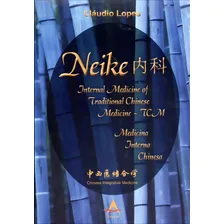 Neike: Internal Medicine Of Traditional Chinese Medicine - T Foto mini 1