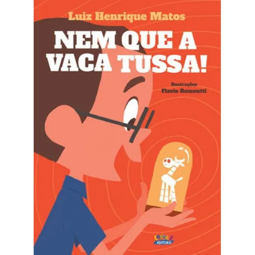 Nem Que A Vaca Tussa!, De Matos, Luis Henrique. Editora Cortez, Capa Mole Em Português Foto 1