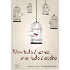 Nem Tudo É Carma, Mas Tudo É Escolha De Adriana Machado Editora Dufaux Foto mini  2