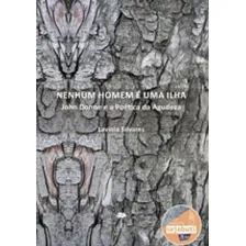 Nenhum Homem É Uma Ilha: John Donne E A Poética Da Agudeza, De Silvares, Lavinia. Editora Unifesp - Universidade Federal De São Paulo, Capa Mole, Edição 1ª Edição - 2015 Em Português Foto mini 1