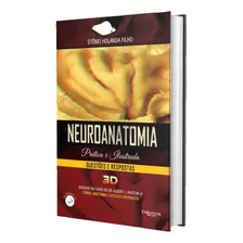 Neuroanatomia Pratica E Ilustrada Questoes E Resp 3d: Livro Neuroanatomia Pratica E Ilustrada Questoes E Resp 3d, De Holanda Filho, Stenio. Editora Di Livros, Capa Dura, Edição 1 Em Português, 2018 Foto mini 1
