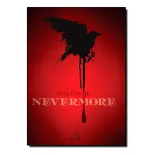 Nevermore, De Kelly Creagh. Pandorga Editora Em Português Foto mini 1