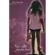 Não Olhe Para Trás Foto mini  2