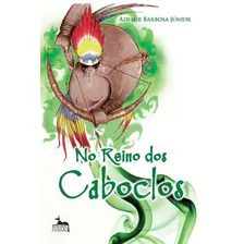 No Reino Dos Caboclos Foto  mini 1