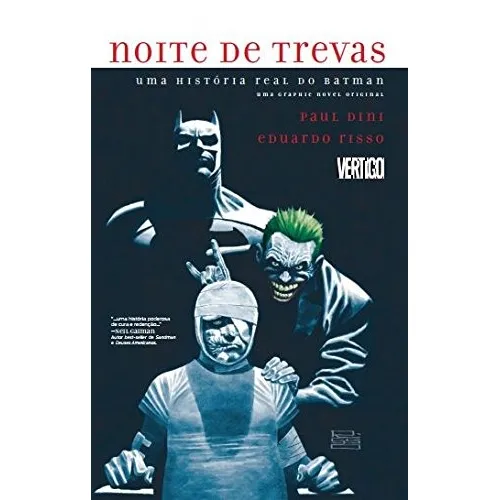 Noite de Trevas: Uma história real do Batman, de Dini, Paul. Editorial Panini Brasil LTDA, capa dura em português, 2017 Foto 1
