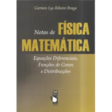 Notas De Fisica Matematica: Notas De Fisica Matematica, De Braga, C.l.r. Editora Livraria Da Física, Capa Mole Em Português Foto mini  2