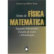 Notas De Fisica Matematica: Notas De Fisica Matematica, De Braga, C.l.r. Editora Livraria Da Física, Capa Mole Em Português Foto  mini 1