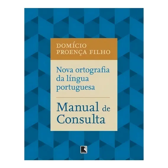 Nova Ortografia Da Língua Portuguesa Guia Prático Guia Pr: Nova Ortografia Da Língua Portuguesa Guia Prático Guia Prático, De Proença Filho, Domício. Editora Record, Capa Mole, Edição 1 Em Português Foto 1