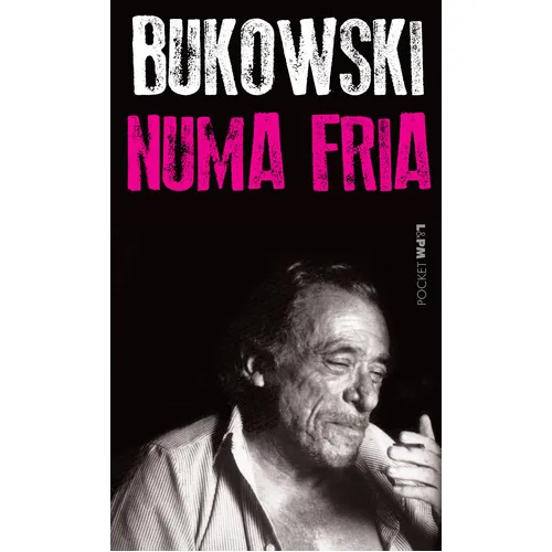 Numa Fria: Numa Fria, De Bukowski, Charles. Editora L±, Capa Mole, Edição 1 Em Português Foto 1