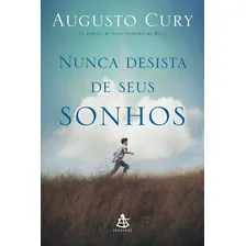 Nunca Desista De Seus Sonhos - Capa Nova - Sextante Foto mini 1