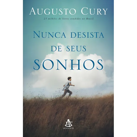 Nunca Desista De Seus Sonhos - Capa Nova - Sextante Foto 1