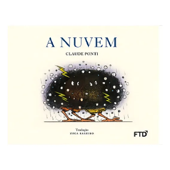 Nuvem, A: Nuvem, A, De Ponti, Claude. Editora Ftd, Capa Mole, Edição 1 Em Português, 2021 Foto 1