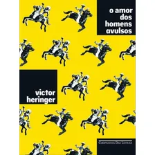 O Amor Dos Homens Avulsos Foto mini 1