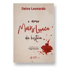 O amor mais louco da história, de Leonardo, Deive. Editorial Editora Quatro Ventos Ltda, capa mole em português, 2018 Foto mini 2