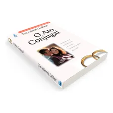 O Ato Conjugal Livro Tim E Beverly Lahaye Foto mini 2