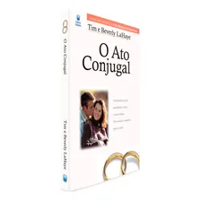 O Ato Conjugal Livro Tim E Beverly Lahaye Foto mini 3