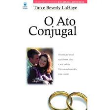O Ato Conjugal Livro Tim E Beverly Lahaye Foto mini 1