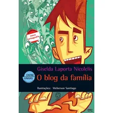 O blog da família, de Nicolelis, Giselda Laporta. Editorial Atual, capa mole em português, 2007 Foto mini 1