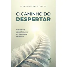 O Caminho Do Despertar Foto mini 1