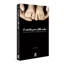 O Caminho Para O Filho Andar - Livro Lou Priolo Foto mini 1