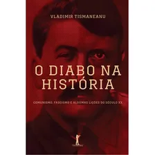 O Diabo Na História ( Vladimir Tismaneanu ) Foto  mini 1