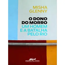 O Dono Do Morro Foto mini 1