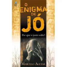 O Enigma De Jó, De Marcelo Aguiar. Editora Betania Em Português Foto  mini 1