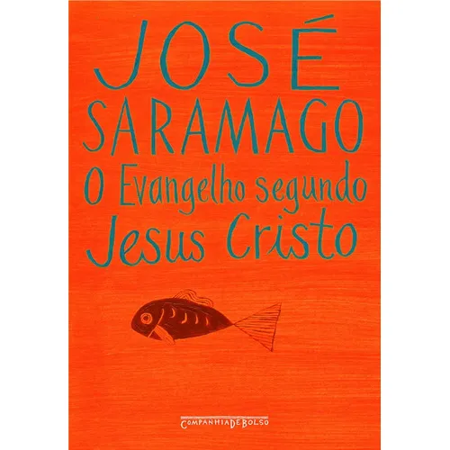 O Evangelho Segundo Jesus Cristo: O Evangelho Segundo Jesus Cristo, De Saramago, José. Editora Companhia De Bolso, Capa Mole, Edição 1 Em Português Foto 1