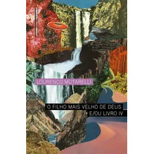 O filho mais velho de Deus e/ou Livro IV, de Mutarelli, Lourenço. Editorial Editora Schwarcz SA, capa mole em português, 2018 Foto  mini 1