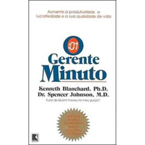 O Gerente-minuto, De Blanchard, Kenneth / Blanchard, Ken / Johnson, Spencer. Editora Record, Capa Mole Em Português Foto 1