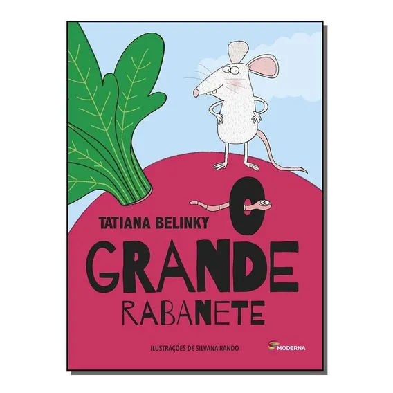 O Grande Rabanete - de Tatiana Belinky - Editora Moderna Foto 1
