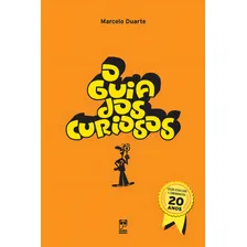 O guia dos curiosos, de Duarte, Marcelo. GUIA DOS CURIOSOS Editorial Editora Original Ltda., capa dura em português, 2015 Foto mini 1