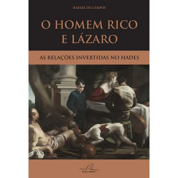 O Homem Rico E Lázaro Reflexão Foto 1