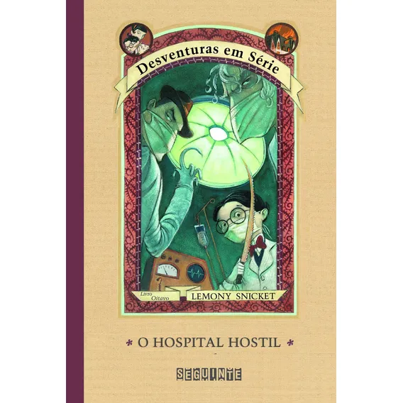O hospital hostil, de Snicket, Lemony. Editorial Editora Schwarcz SA, capa mole em português, 2004 Foto 1