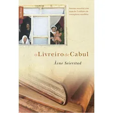 O Livreiro De Cabul (edição De Bolso): O Livreiro De Cabul (edição De Bolso), De Seierstad, Asne. Editora Best Bolso (record), Capa Mole, Edição 1 Em Português Foto mini 1