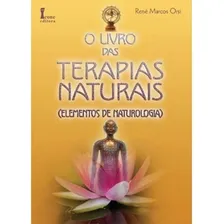 O Livro Das Terapias Naturais / Rene Marcos Orsi Foto mini 1