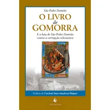 O Livro De Gomorra E A Luta De São Pedro Damião Contra A C Foto mini 1