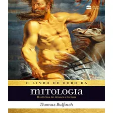 O Livro De Ouro Da Mitologia: Hist贸rias De Deuses E Her贸is, De Bulfinch, Thomas. Editora Harpercollins, Capa Mole Em Portugu锚s Foto mini 1