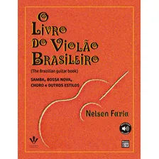 O livro do Violão brasileiro, de Faria, Nelson. Editorial Irmãos Vitale Editores Ltda em português, 2012 Foto mini 1