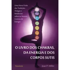 O Livro Dos Chakras Da Energia E Dos Corpos Sutis Foto mini 3
