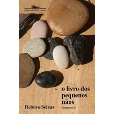 O Livro Dos Pequenos Naos: Romance - 1ª - Livro Foto mini 1