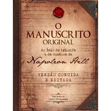 O manuscrito original - LIVRO DE BOLSO: As leis do triunfo e do sucesso de Napoleon Hill, de Hill, Napoleon. Editorial CDG Edições e Publicações Eireli, capa mole em português, 2019 Foto  mini 1
