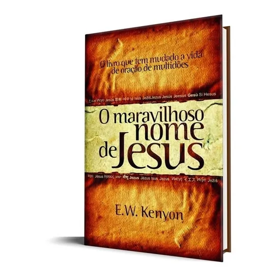 O Maravilhoso Nome De Jesus | E.w. Kenyon Foto 1