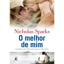 O Melhor De Mim de Nicholas Sparks Editora Arqueiro Capa Mole em Português Foto mini 3