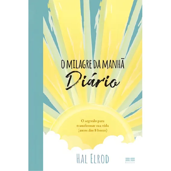 O Milagre Da Manhã: Diário: O Segredo Para Transformar Sua Foto 1