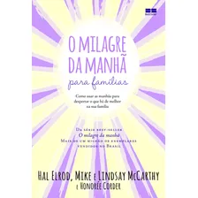 O milagre da manhã para famÃlias - Hal Elrod - Editora Best Seller Ltda Foto mini 1