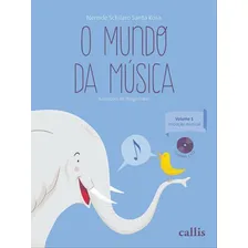 O Mundo Da Música - Vol 1: Iniciação Musical Foto mini 1