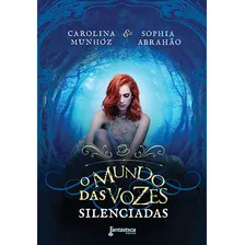 O mundo das vozes silenciadas, de Munhóz, Carolina. Editorial Fantastica Rocco, capa mole em português, 2015 Foto mini  2